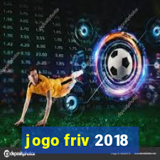 jogo friv 2018